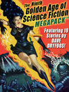 Cover image for The Ninth Golden Age of Science Fiction Megapack